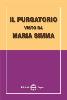 Il Purgatorio visto da Maria Simma